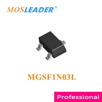 Mosleader MGSF1N03L SOT23 3000PCS 20V 30 V N-Kanalo MGSF1N03 MGSF1N03LT1G, Pagaminti Kinijoje, Aukštos kokybės