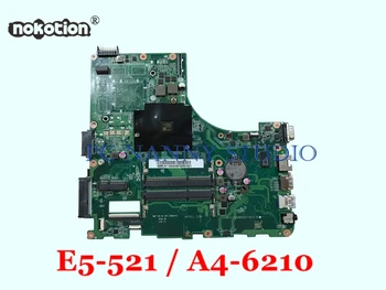 NOKOTION Mainboard NBMLN11004 DA0ZQNMB6D0 Acer Aspire E5-521 A4-6210 1.80 GHz) 15.6