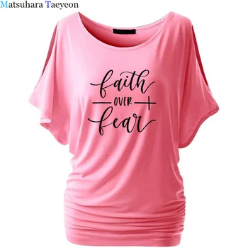Tikėjimas Per Baimę Krikščionių Spausdinti Moterys T-Shirt Religijos Drabužių už Tikėjimo Marškinėlius trumpomis Rankovėmis Derliaus Viršūnes Mergina Tees